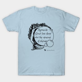 Mermaids Don't Lose Sleep T-Shirt